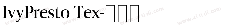 IvyPresto Tex字体转换